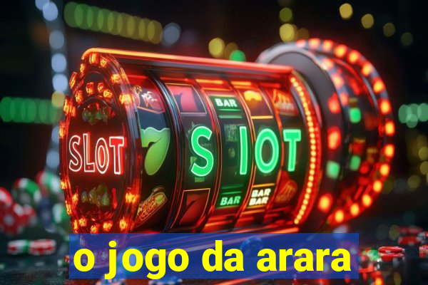o jogo da arara